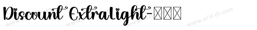 Discount ExtraLight字体转换